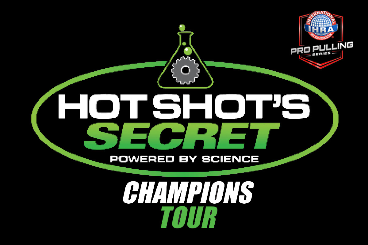 Hot Shot’s Secret® Continues Alliance with IHRA Pro Pulling Series in Multi-Year, Multi-tiered Sponsorship Program